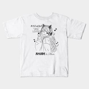 Just A Girl Who Loves Anime And Music Kids T-Shirt